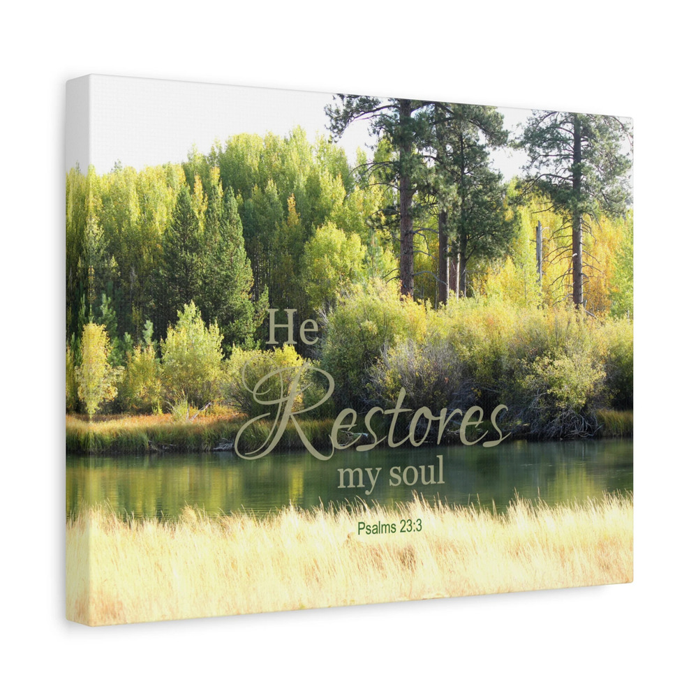 Scripture Canvas He Restores Psalm 23:3 Christian Wall Art Bible Verse Print